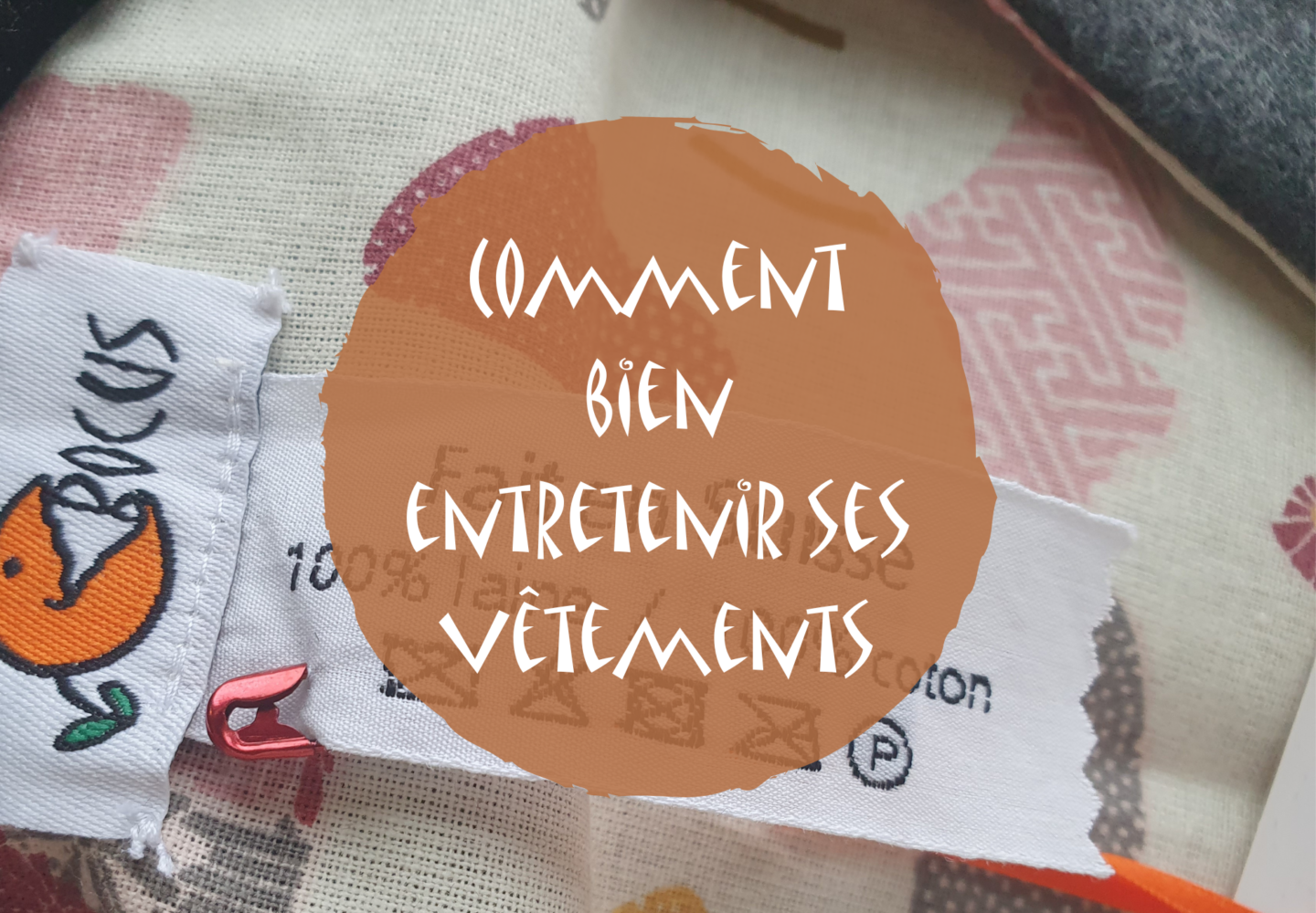 Bien laver ses habits pour les garder longtemps